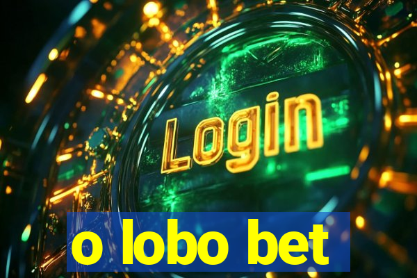 o lobo bet